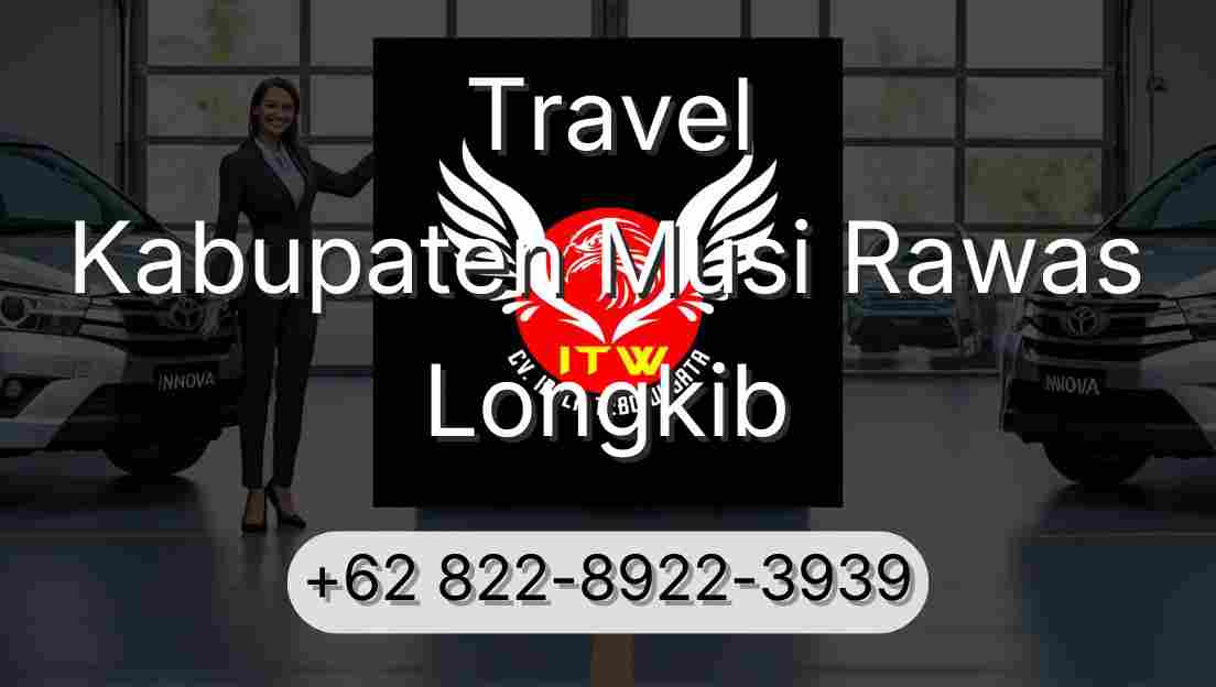 Travel Kabupaten Musi Rawas Longkib