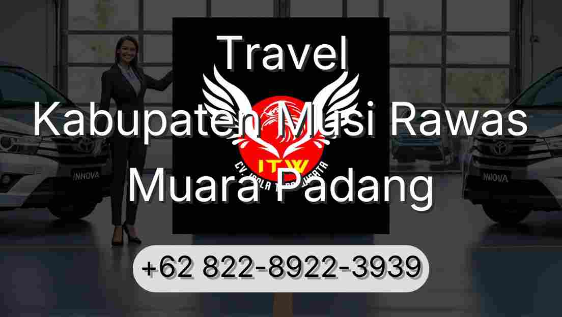 Travel Kabupaten Musi Rawas Muara Padang