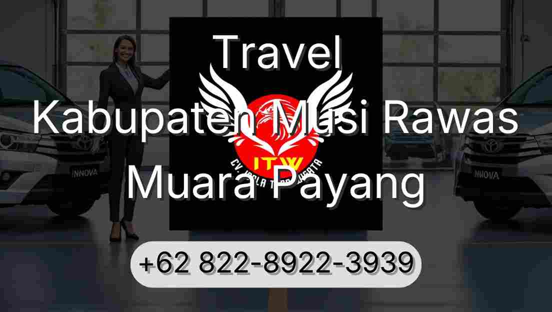 Travel Kabupaten Musi Rawas Muara Payang