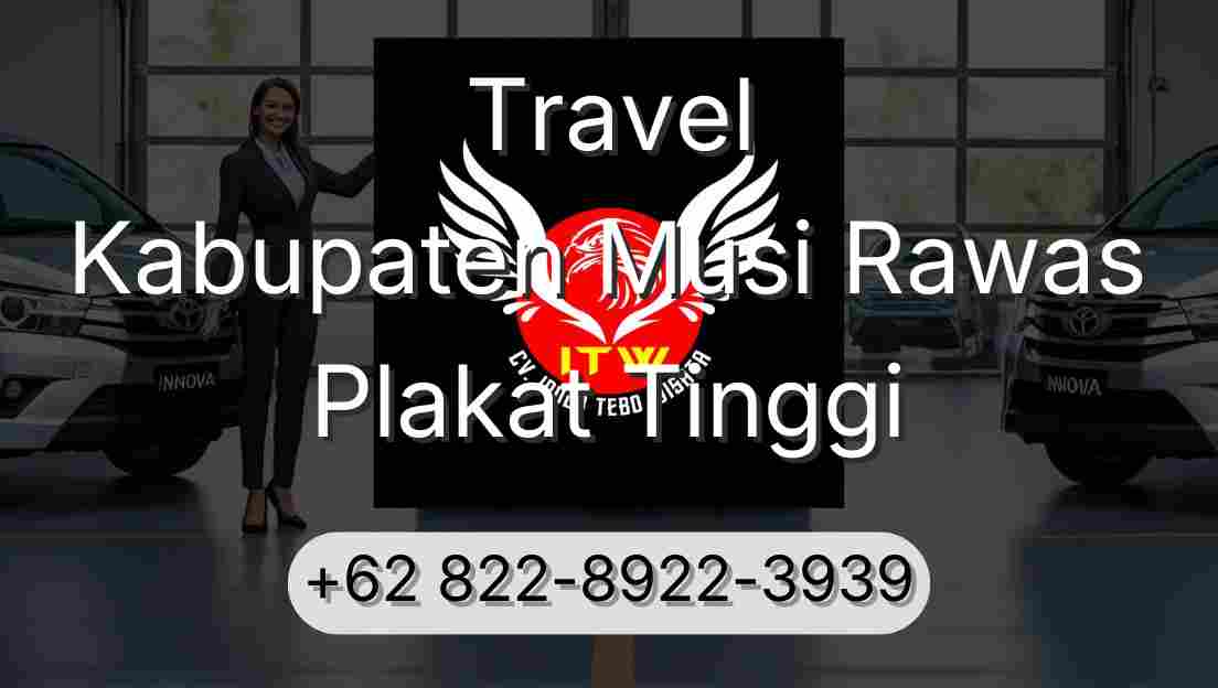 Travel Kabupaten Musi Rawas Plakat Tinggi