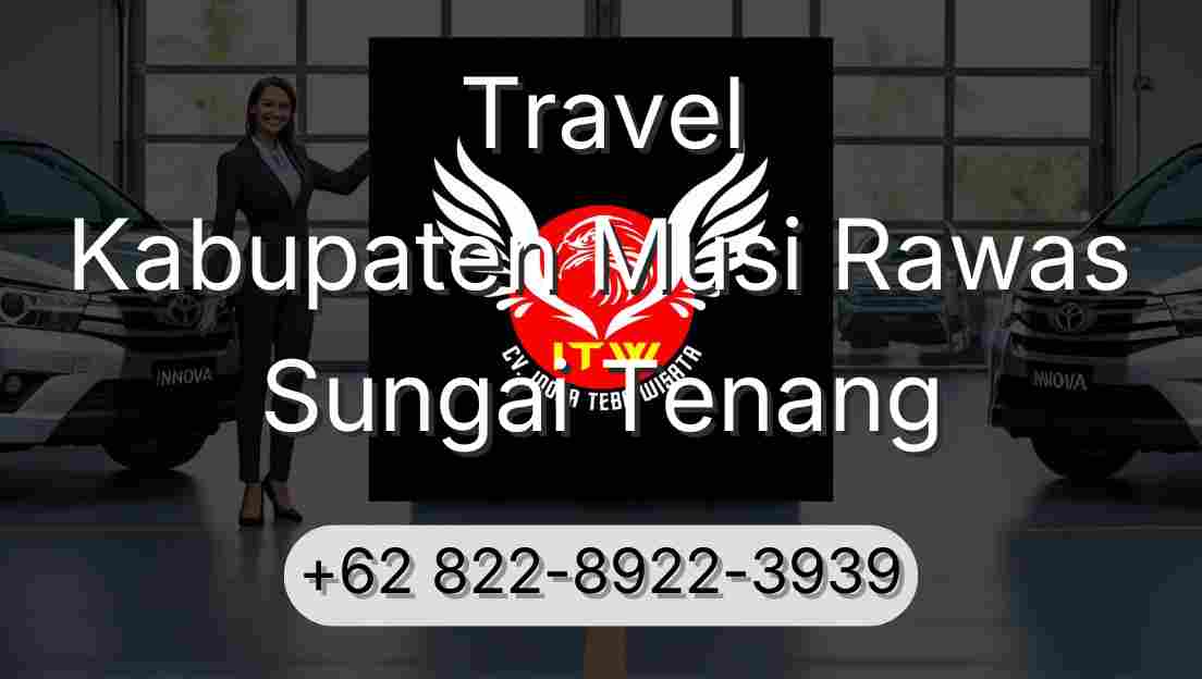 Travel Kabupaten Musi Rawas Sungai Tenang