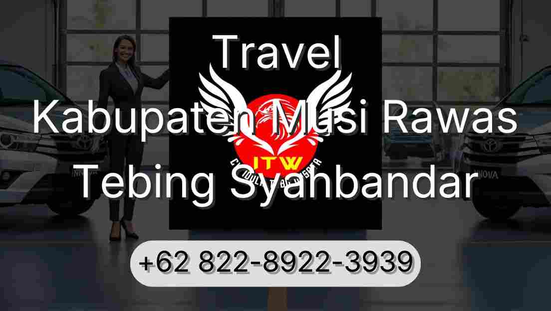 Travel Kabupaten Musi Rawas Tebing Syahbandar
