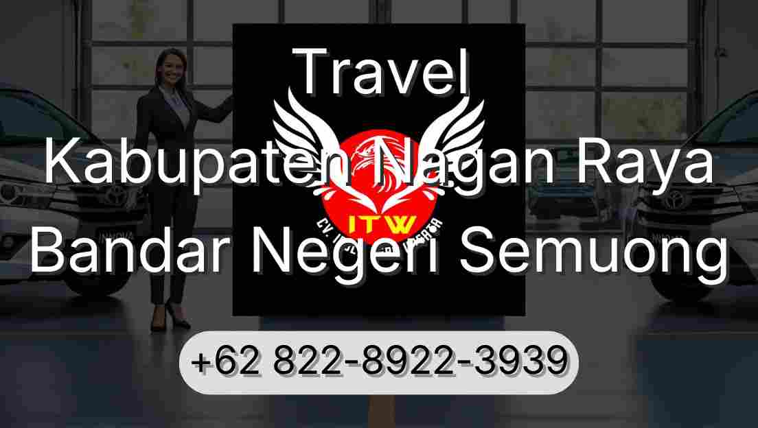 Travel Kabupaten Nagan Raya Bandar Negeri Semuong