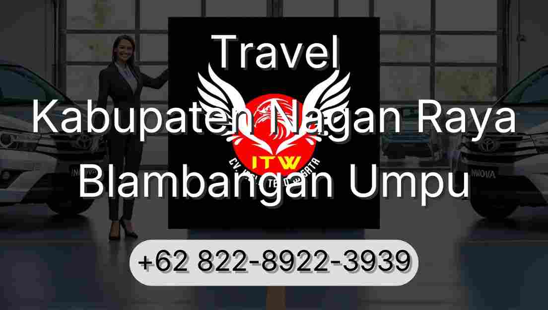 Travel Kabupaten Nagan Raya Blambangan Umpu