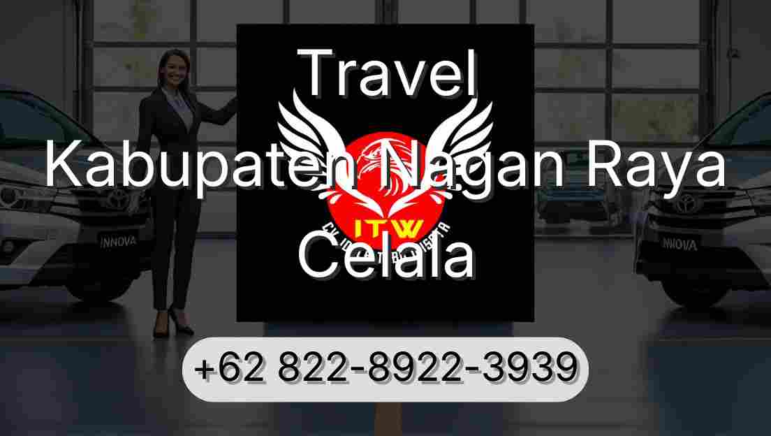 Travel Kabupaten Nagan Raya Celala