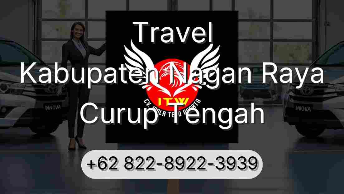 Travel Kabupaten Nagan Raya Curup Tengah