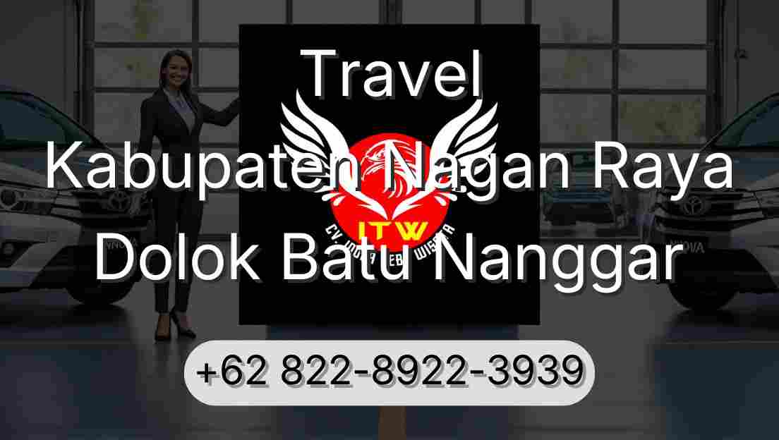 Travel Kabupaten Nagan Raya Dolok Batu Nanggar