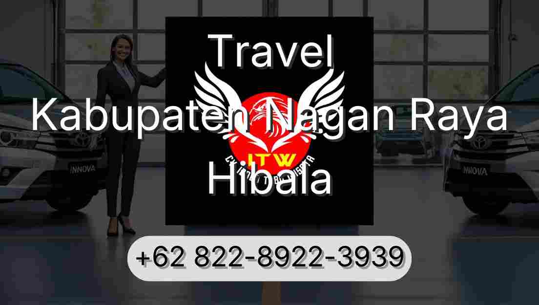 Travel Kabupaten Nagan Raya Hibala