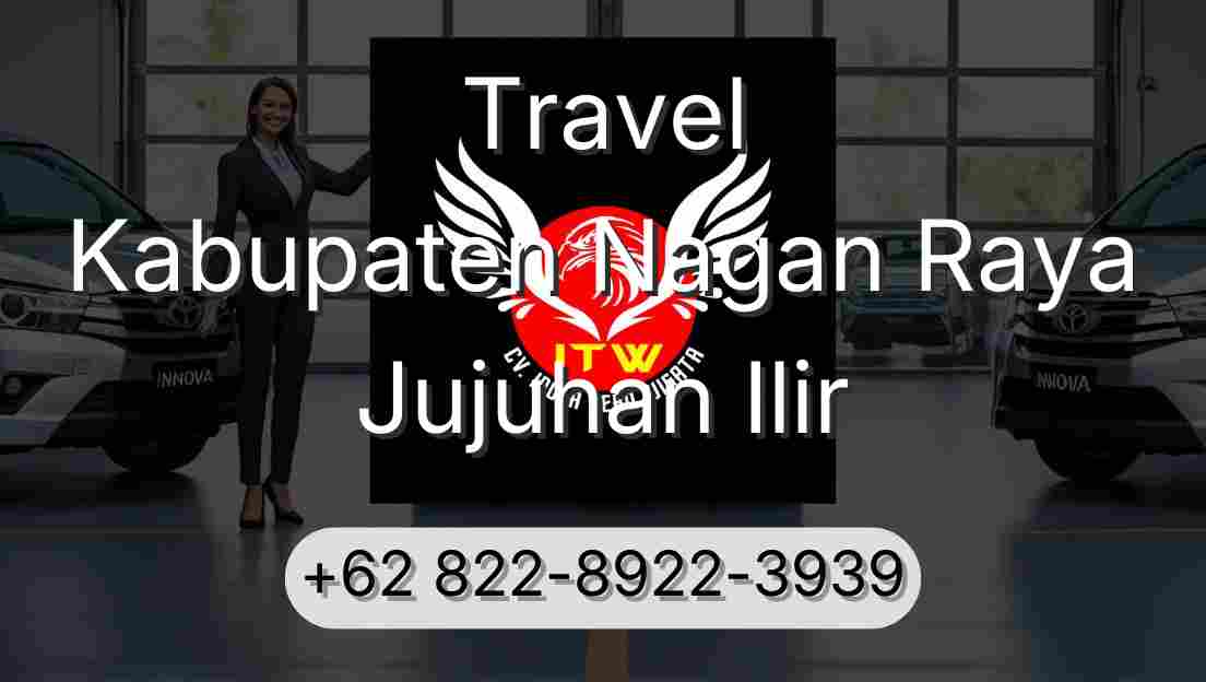 Travel Kabupaten Nagan Raya Jujuhan Ilir