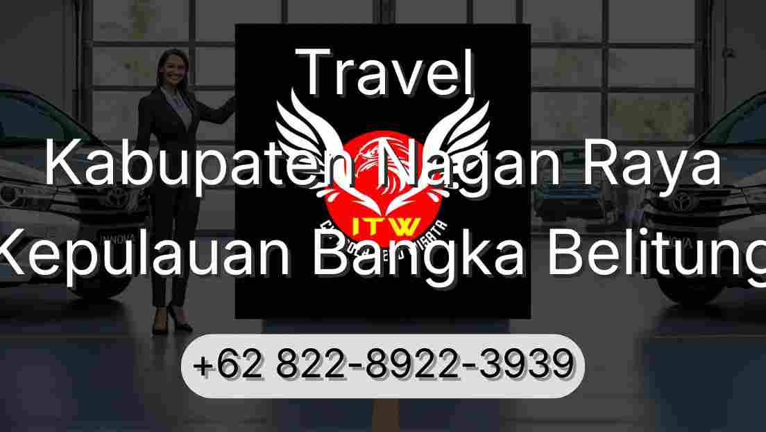 Travel Kabupaten Nagan Raya Kepulauan Bangka Belitung