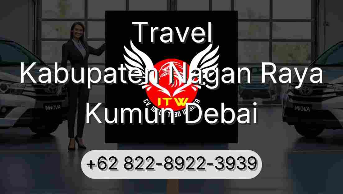Travel Kabupaten Nagan Raya Kumun Debai