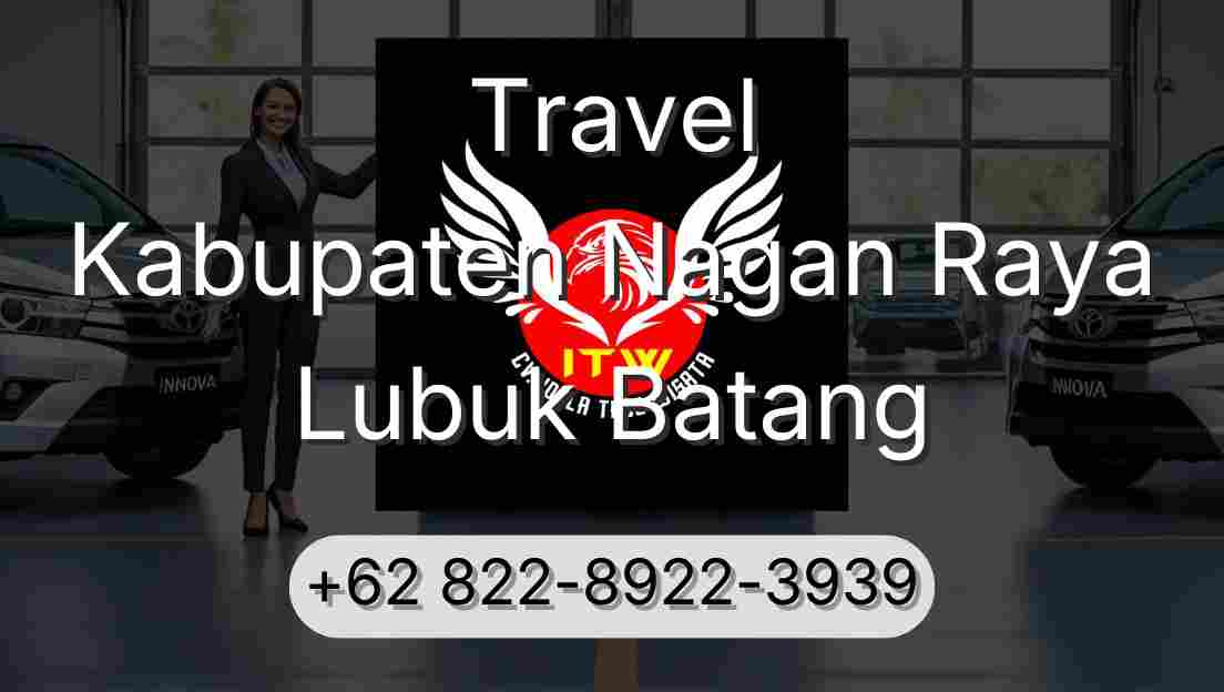Travel Kabupaten Nagan Raya Lubuk Batang