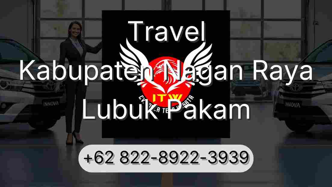 Travel Kabupaten Nagan Raya Lubuk Pakam