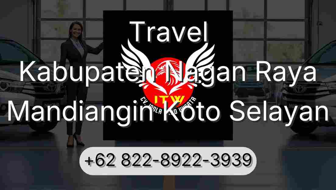 Travel Kabupaten Nagan Raya Mandiangin Koto Selayan