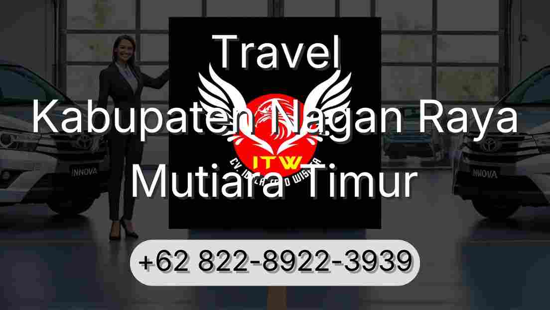 Travel Kabupaten Nagan Raya Mutiara Timur