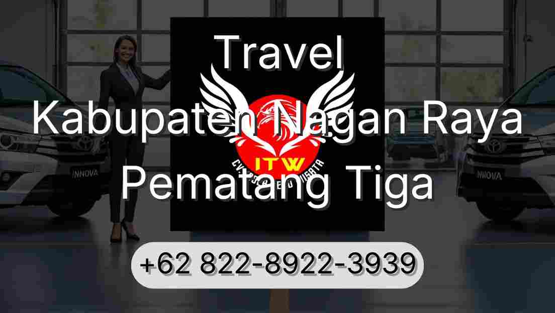 Travel Kabupaten Nagan Raya Pematang Tiga