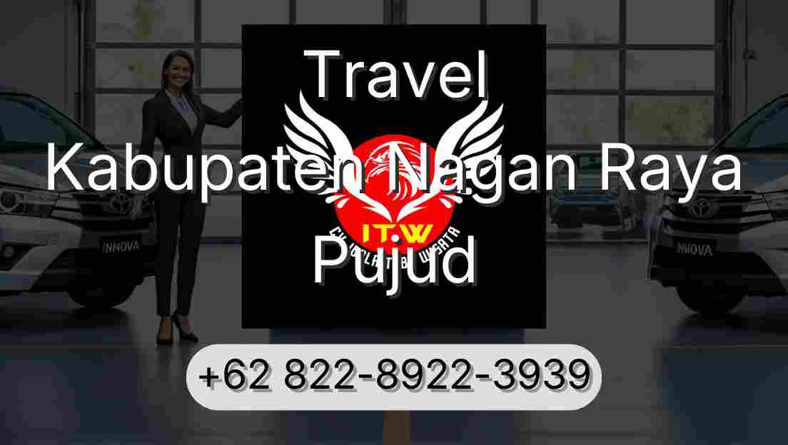 Travel Kabupaten Nagan Raya Pujud