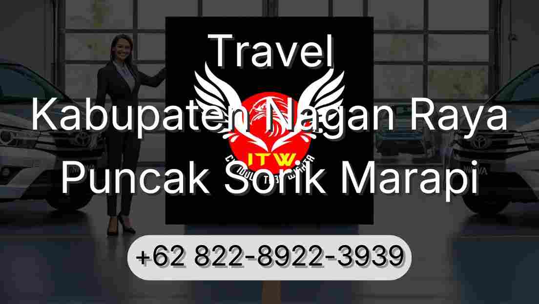 Travel Kabupaten Nagan Raya Puncak Sorik Marapi