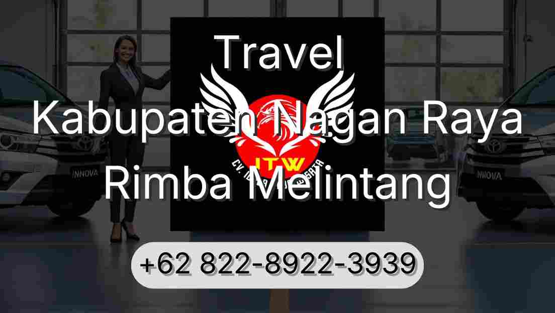 Travel Kabupaten Nagan Raya Rimba Melintang