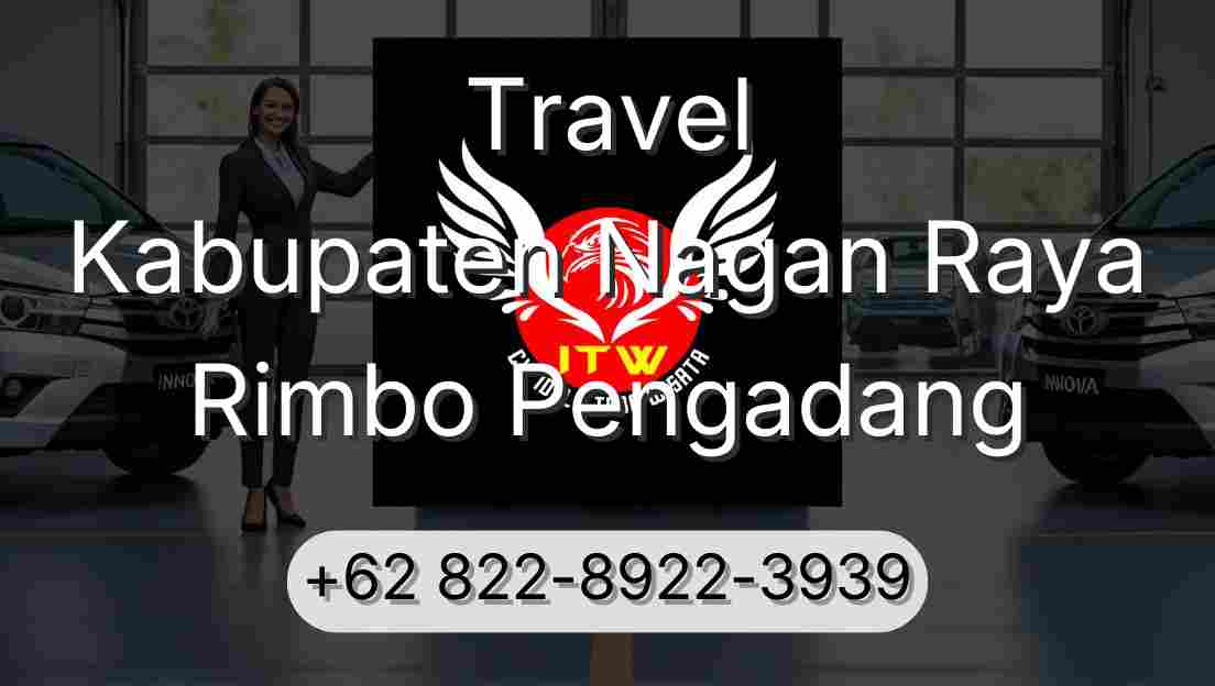 Travel Kabupaten Nagan Raya Rimbo Pengadang