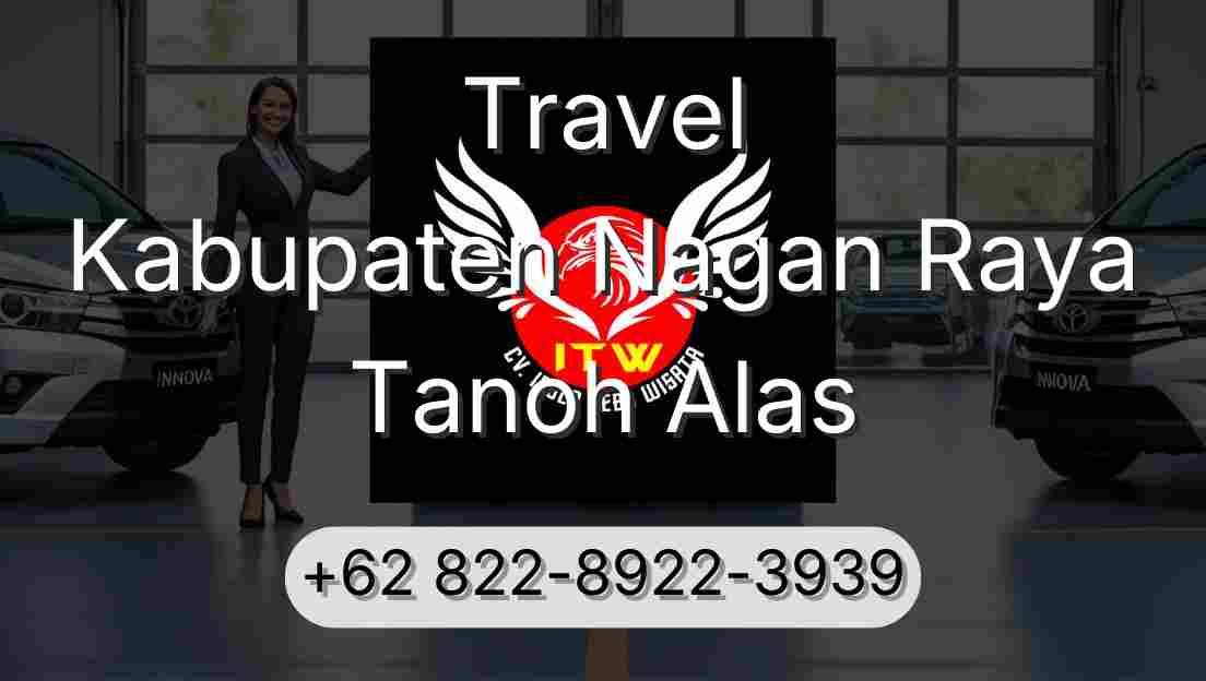 Travel Kabupaten Nagan Raya Tanoh Alas