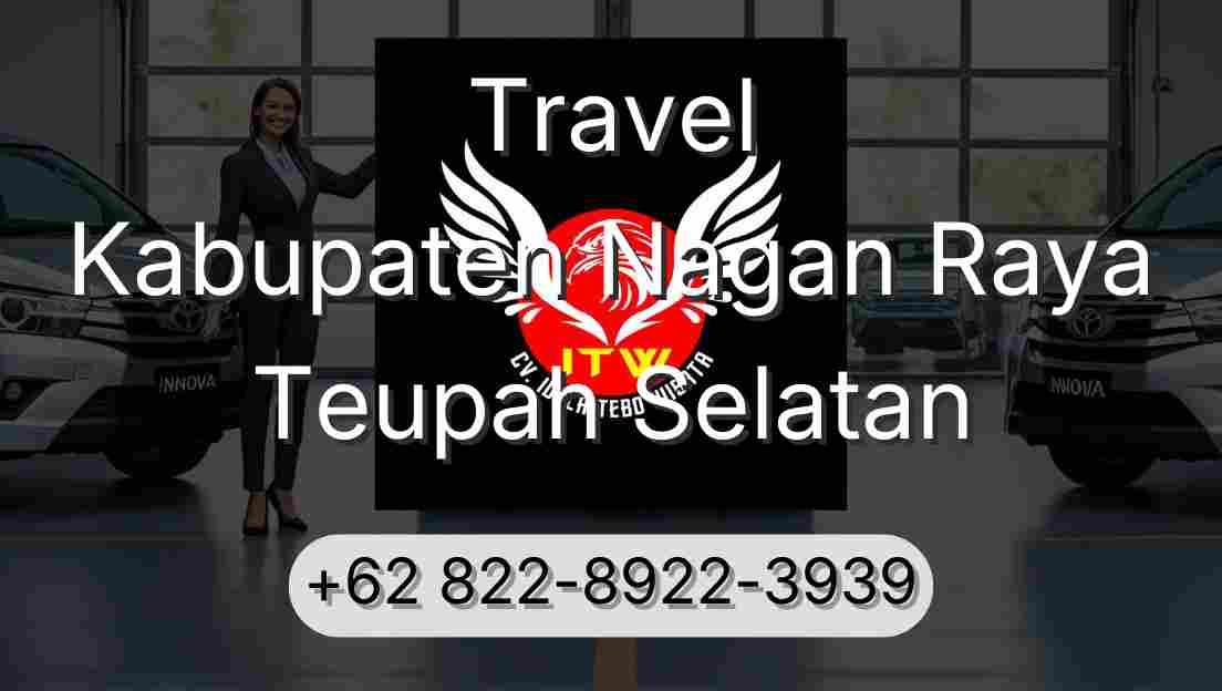 Travel Kabupaten Nagan Raya Teupah Selatan