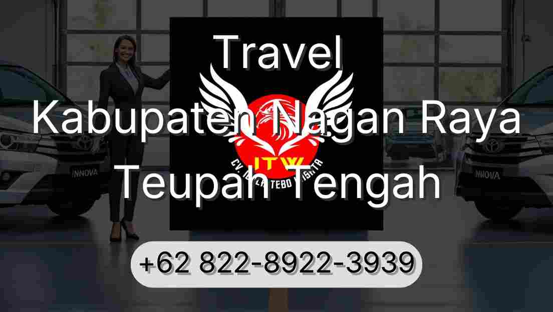 Travel Kabupaten Nagan Raya Teupah Tengah