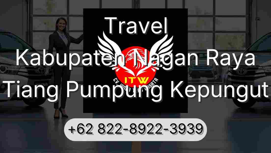 Travel Kabupaten Nagan Raya Tiang Pumpung Kepungut
