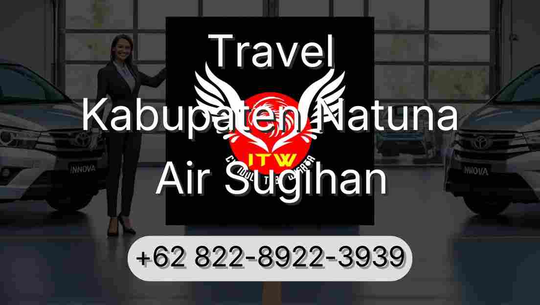 Travel Kabupaten Natuna Air Sugihan