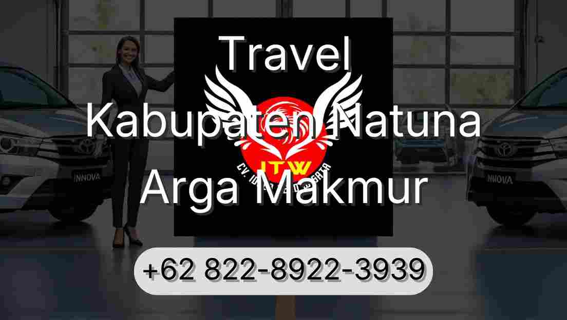 Travel Kabupaten Natuna Arga Makmur