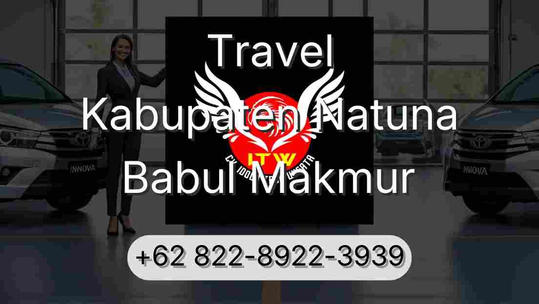 Travel Kabupaten Natuna Babul Makmur