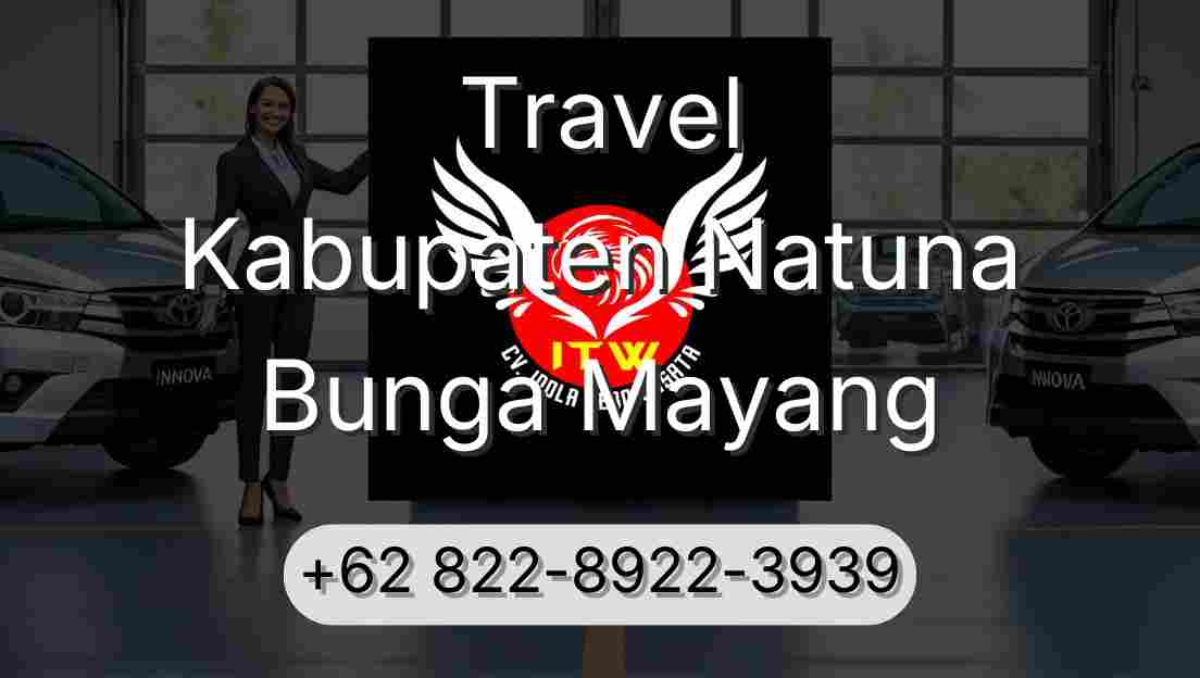 Travel Kabupaten Natuna Bunga Mayang