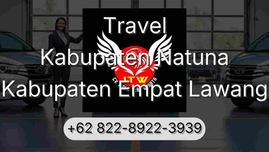 Travel Kabupaten Natuna Kabupaten Empat Lawang
