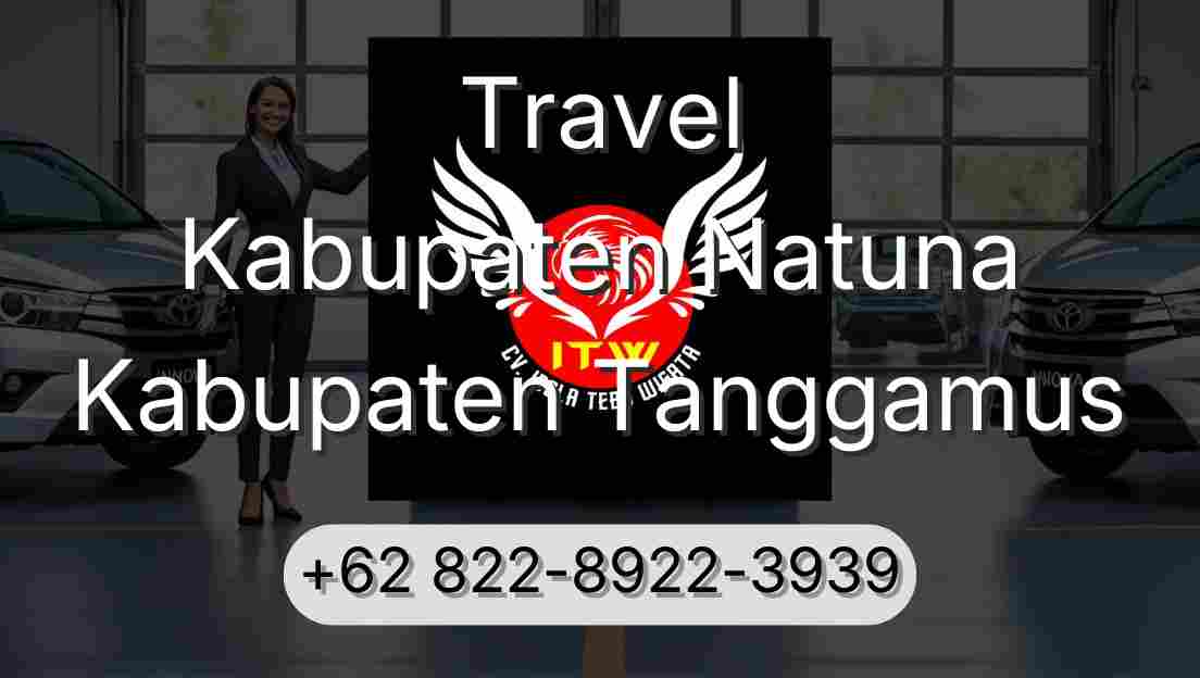 Travel Kabupaten Natuna Kabupaten Tanggamus