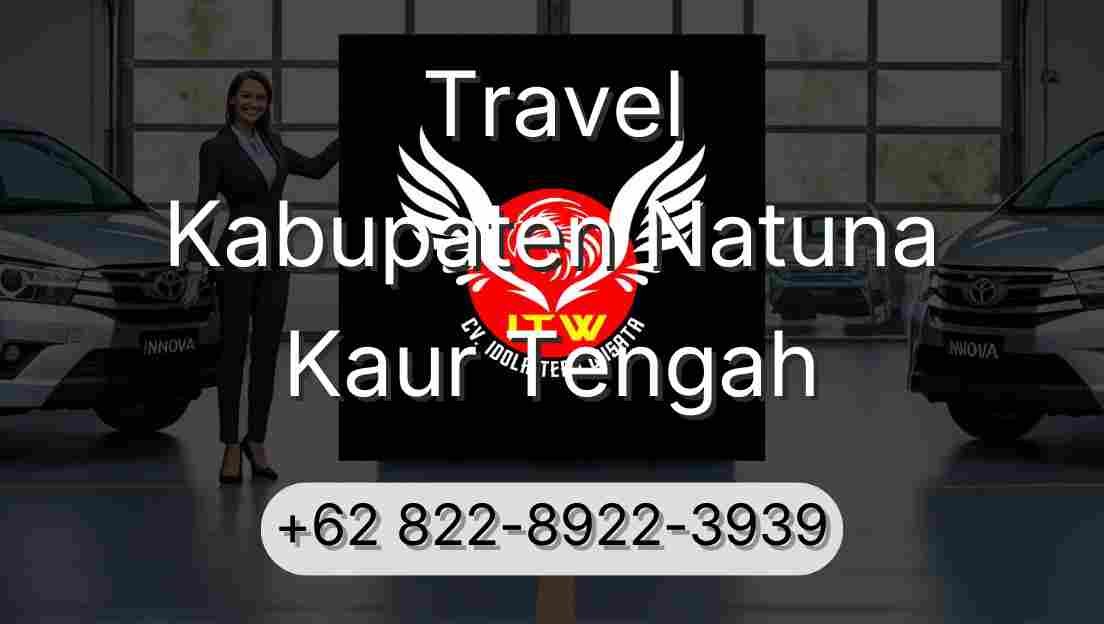 Travel Kabupaten Natuna Kaur Tengah