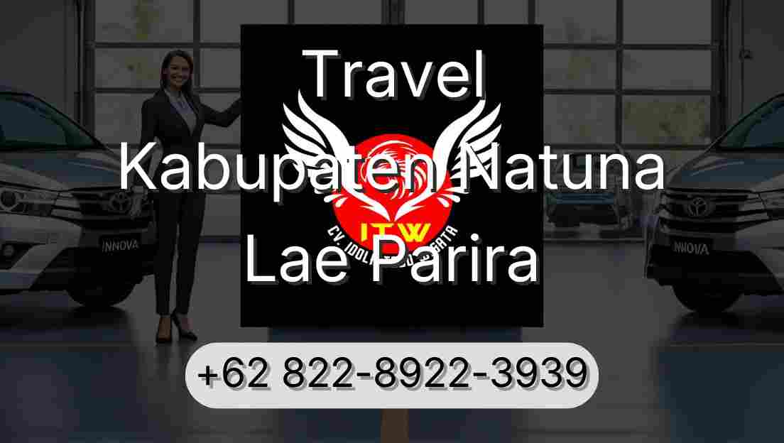 Travel Kabupaten Natuna Lae Parira