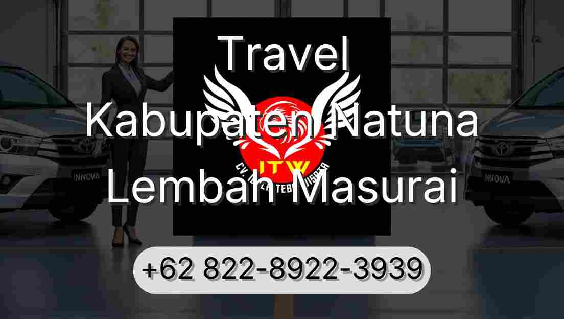 Travel Kabupaten Natuna Lembah Masurai