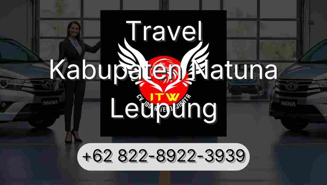 Travel Kabupaten Natuna Leupung