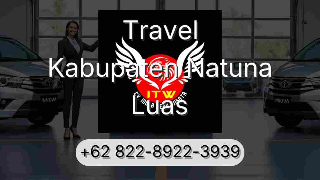Travel Kabupaten Natuna Luas