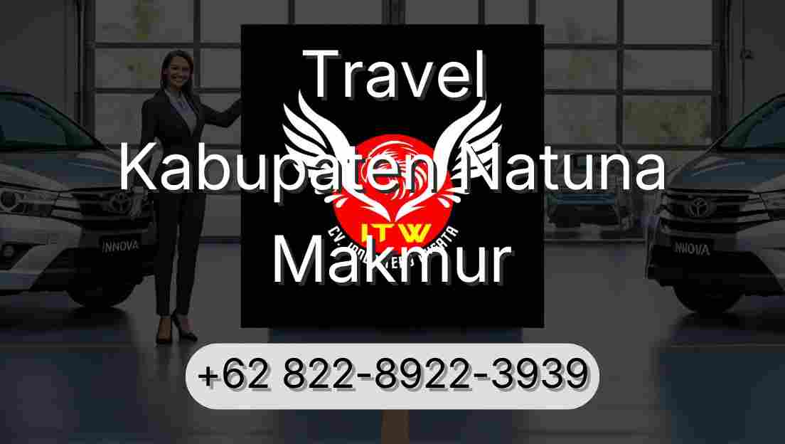 Travel Kabupaten Natuna Makmur