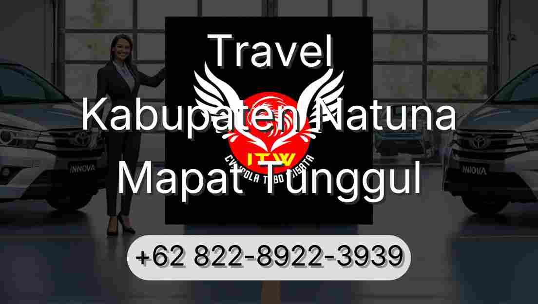 Travel Kabupaten Natuna Mapat Tunggul