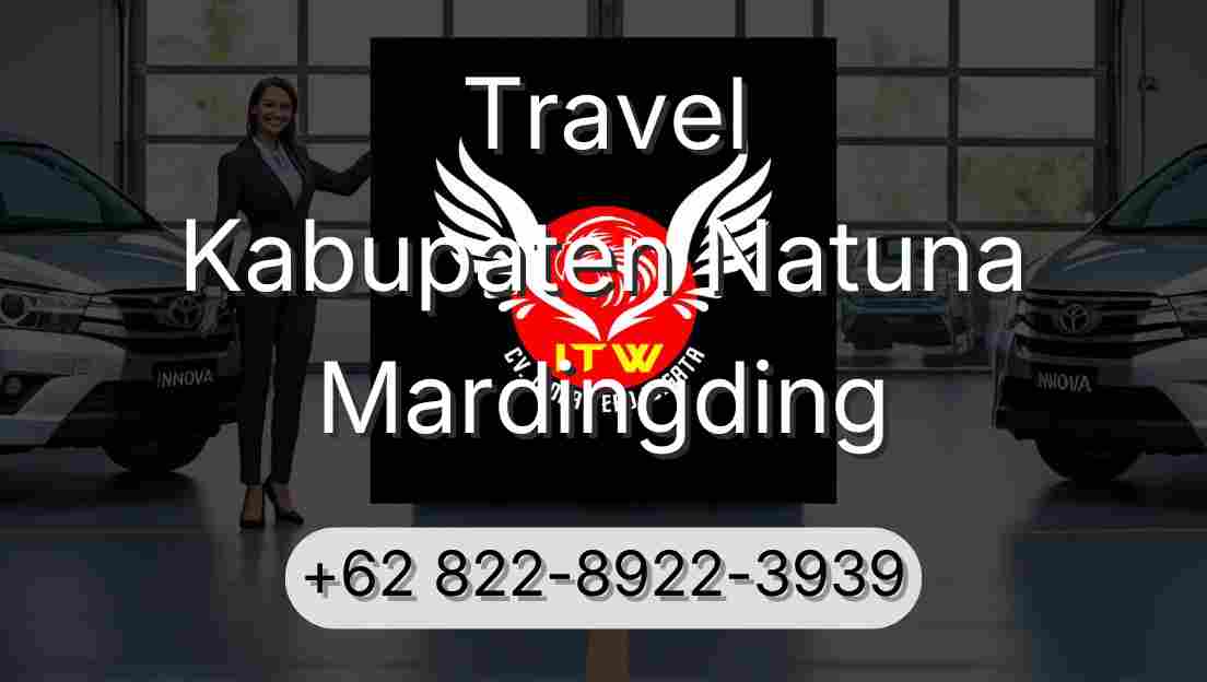 Travel Kabupaten Natuna Mardingding
