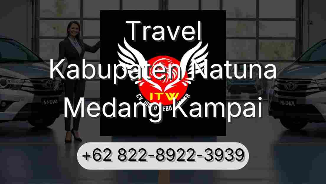 Travel Kabupaten Natuna Medang Kampai