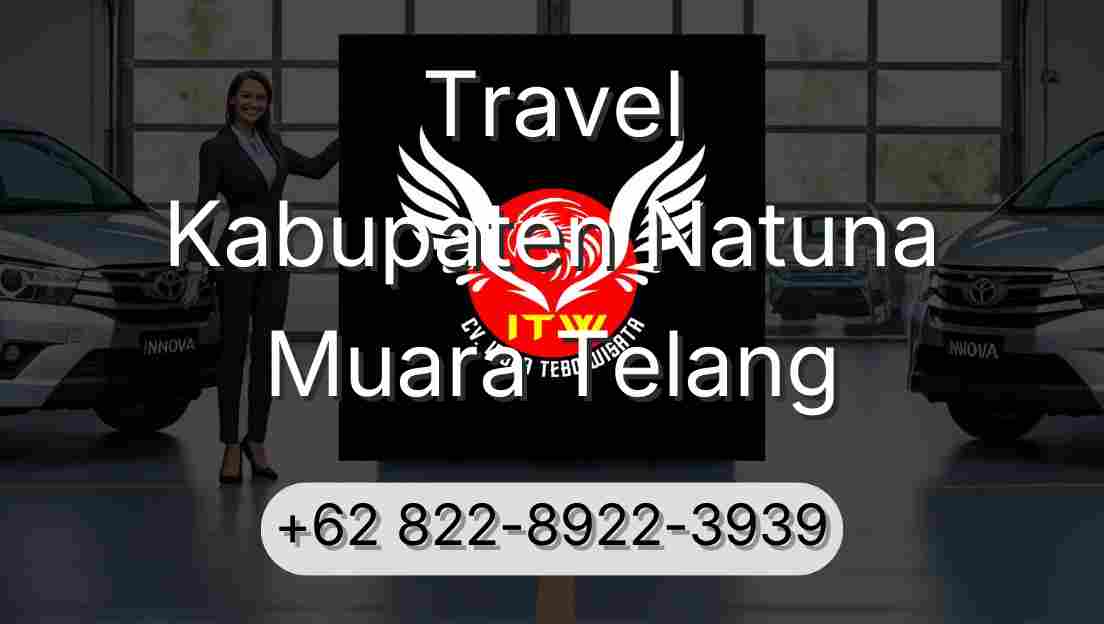 Travel Kabupaten Natuna Muara Telang