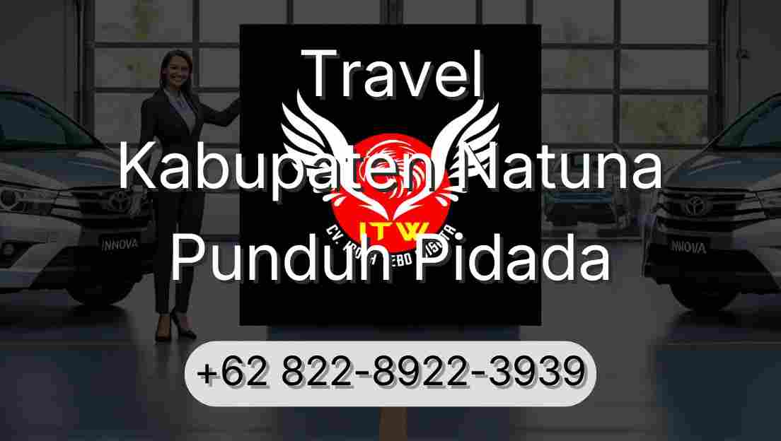 Travel Kabupaten Natuna Punduh Pidada