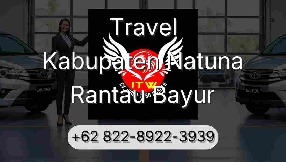 Travel Kabupaten Natuna Rantau Bayur