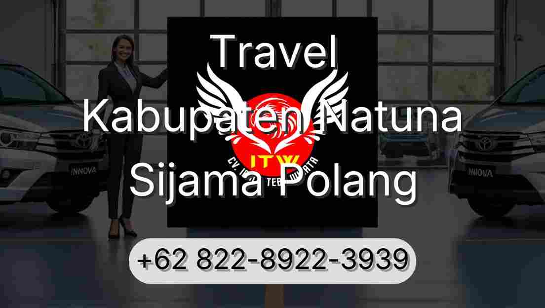 Travel Kabupaten Natuna Sijama Polang
