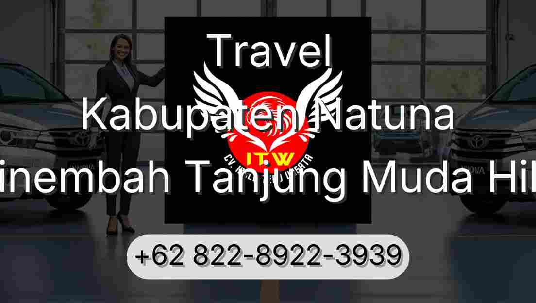 Travel Kabupaten Natuna Sinembah Tanjung Muda Hilir