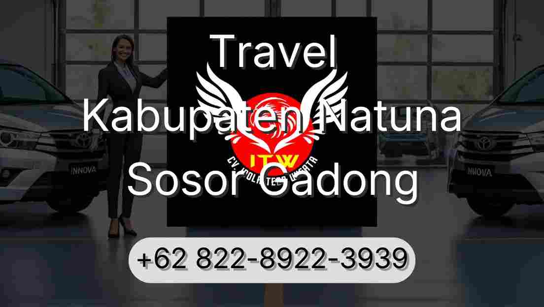 Travel Kabupaten Natuna Sosor Gadong