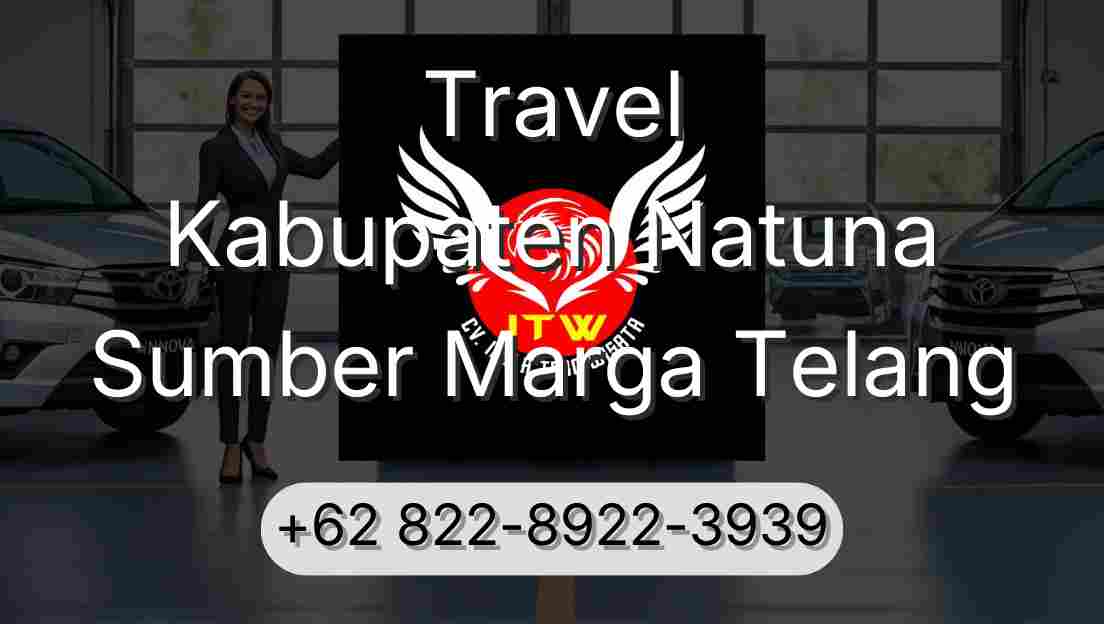 Travel Kabupaten Natuna Sumber Marga Telang